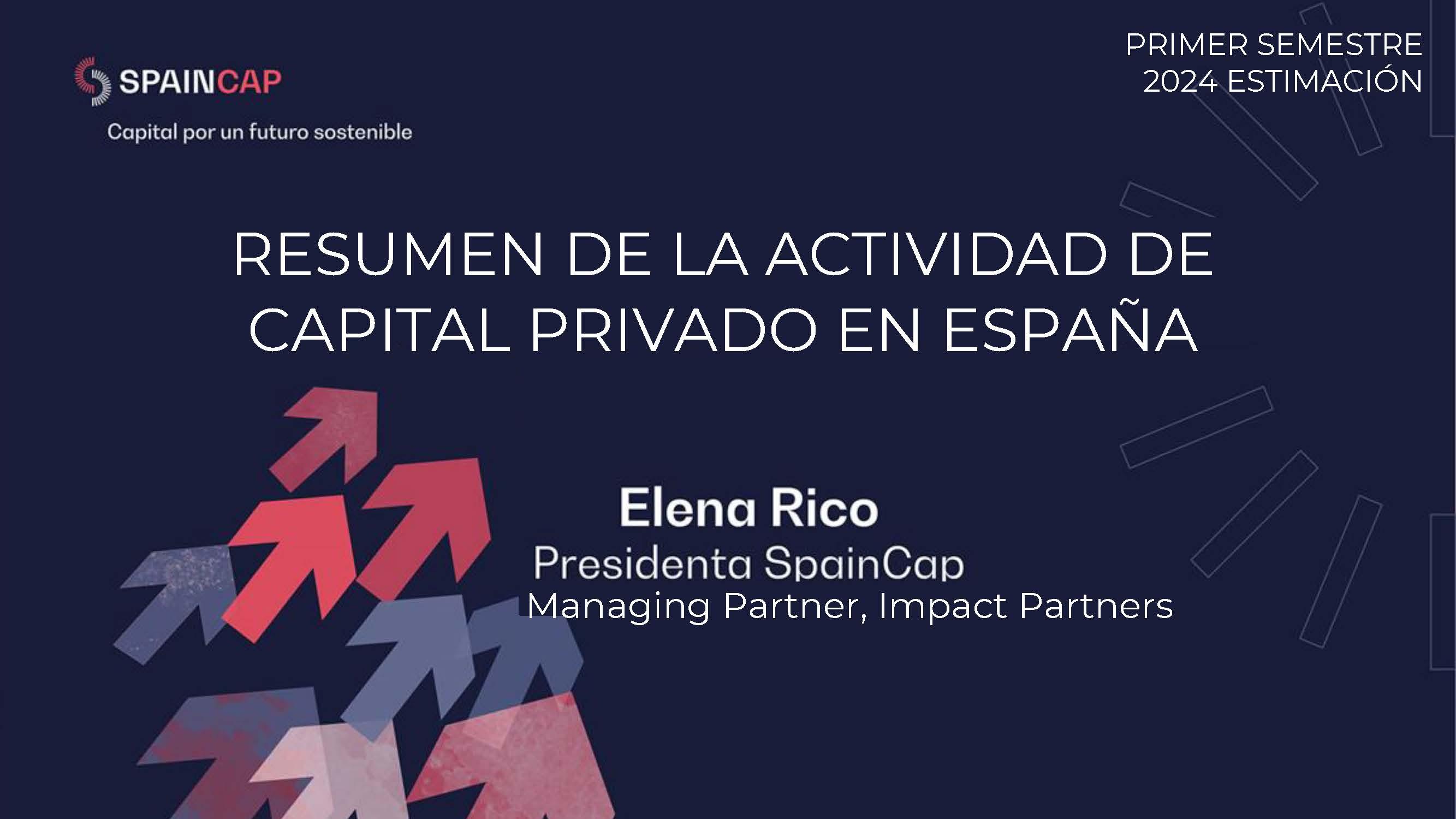 Estimación Venture Capital & Private Equity en España – Primer Semestre 2024