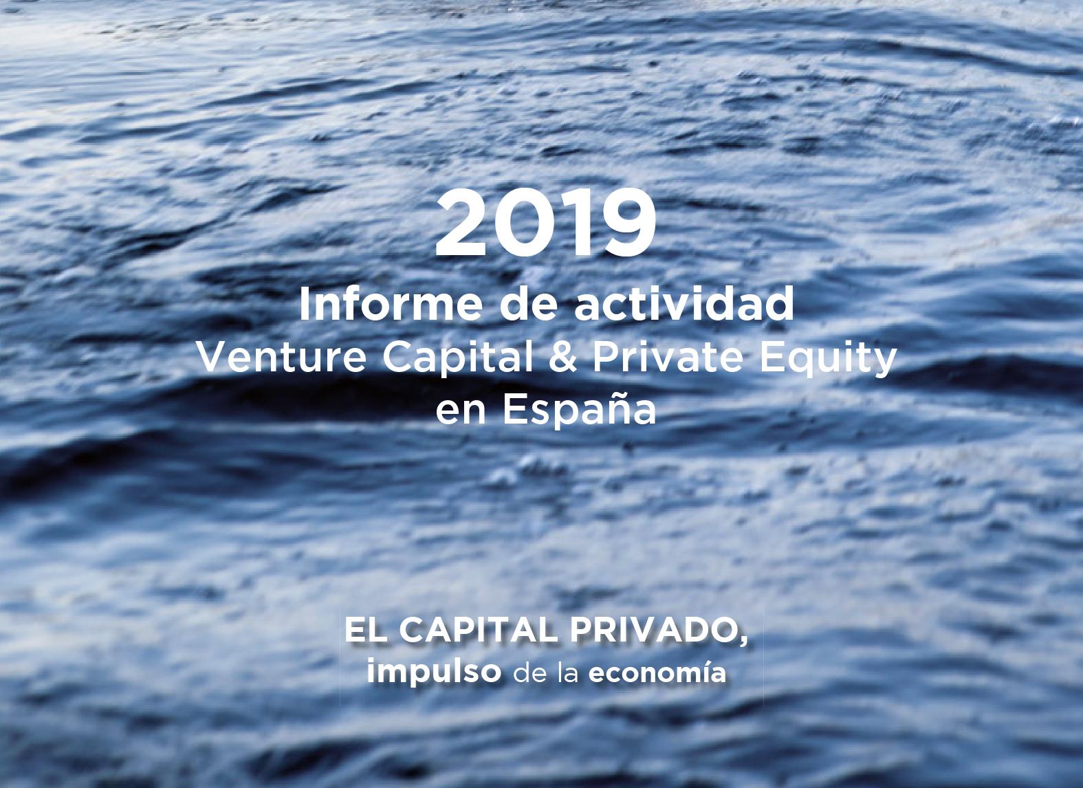 Informe 2019: «Venture Capital & Private Equity en España»