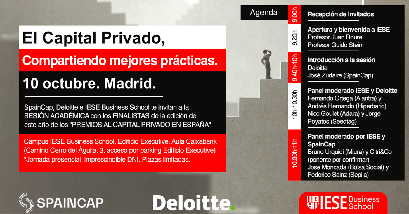 SESIÓN ACADÉMICA IESE, DELOITTE y SPAINCAP con los FINALISTAS «PREMIOS AL CAPITAL PRIVADO EN ESPAÑA 2023» : El Capital Privado, compartiendo mejores prácticas”