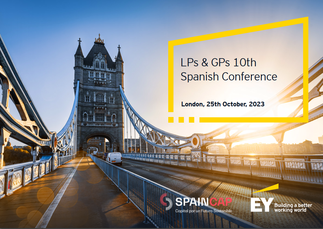 LPs&GPs SPANISH CONFERENCE – 10th EDITIONOrganizado por EY y SpainCap