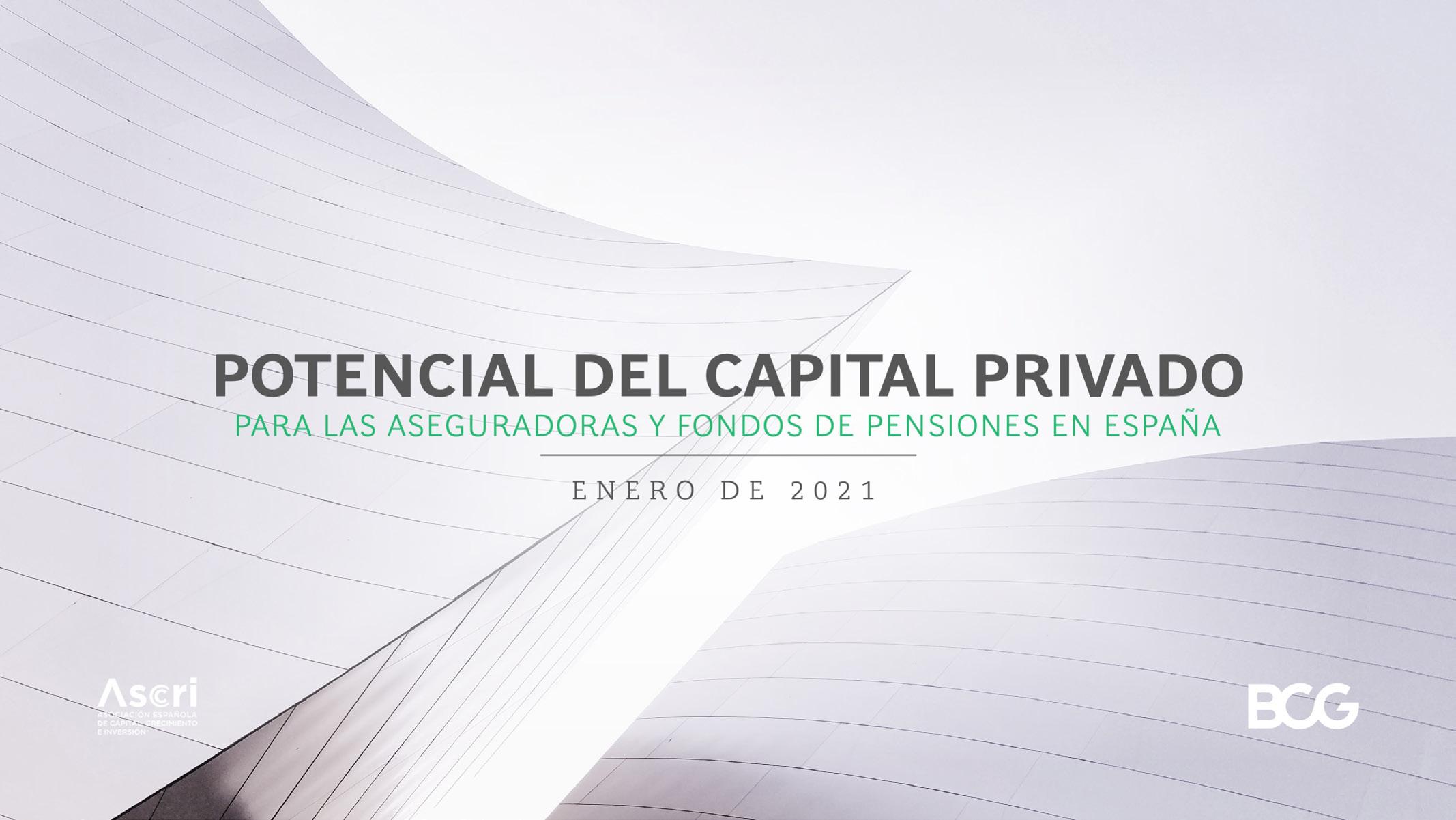 El potencial del Capital Privado para las aseguradoras y los fondos de pensiones en España.